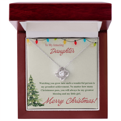 To My Amazing Daughter in Christmas - Love Knot Necklace